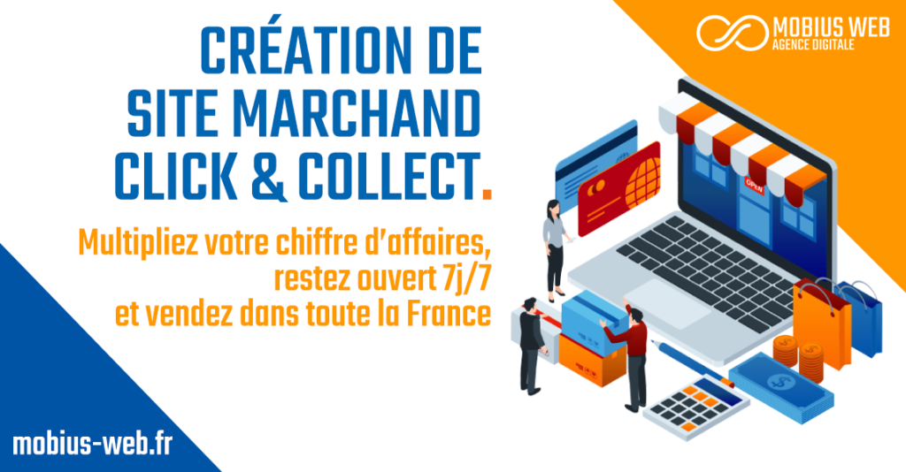 Création de site marchand Click & Collect  Mobius Web